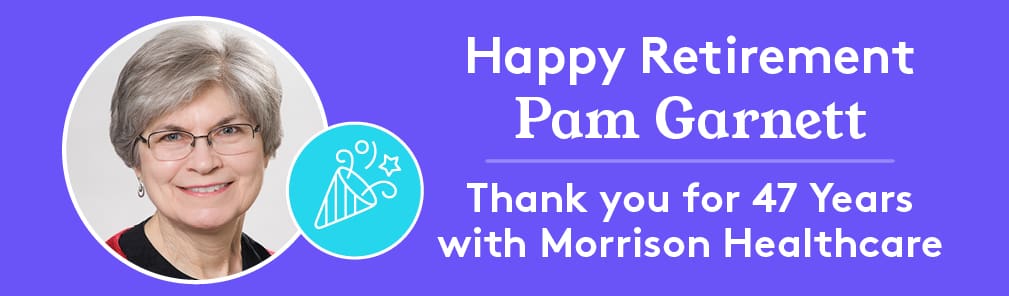 Pam Garnett, 47-year Morrison Healthcare retiree, celebrates happy retirement